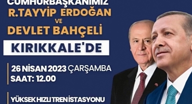 ERDOĞAN VE BAHÇELİ'NİN KIRIKKALE PROGRAMI BELLİ OLDU