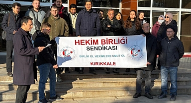 HEKİMLER SORUNLARININ ÇÖZÜLMESİNİ İSTİYOR